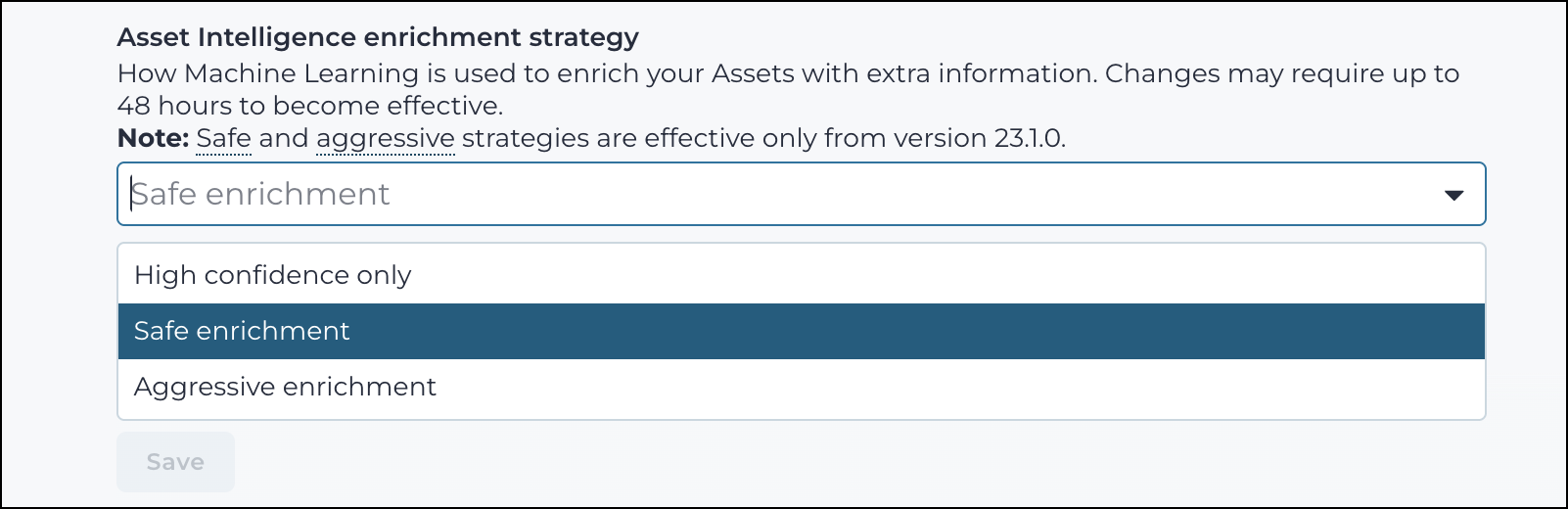 Screenshot of the Vantage UI showing the enrichment mode configuration s etting with the three available options: High confidence only, Safe enrichment, and Aggressive enrichment