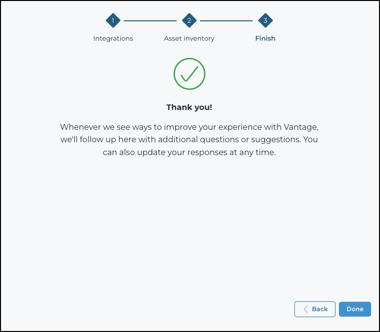 The Finish page confirms that setup is complete and notifies the user that they can update their responses or provide additional feedback at any time.